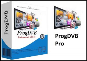 ProgDVB Crack v7.42.5 Professional With Serial Key Free Download